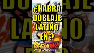 ¿Habrá DOBLAJE LATINO en DRAGON BALL DAIMA [upl. by Dunton]