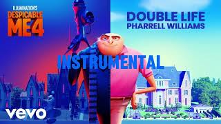 Pharrell Williams  Double Life From quotDespicable Me 4quot  Official INSTRUMENTAL [upl. by Birk]