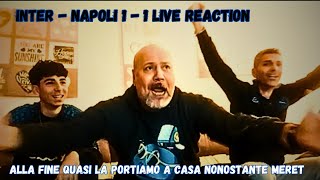 INTER  NAPOLI 11  LIVE REACTION [upl. by Bettina]