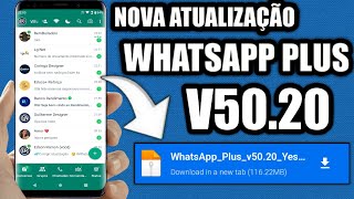 NOVO WHATSAPP PLUS VERSÃO 5020 COM VÁRIAS FUNÇÕES NOVAS 100 ANTBAN MODO ESPELHO 😍✅ [upl. by Aihsa]