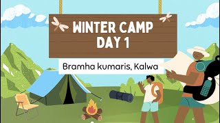 Winter Camp Day 1  09112024  Bramha Kumaris Kalwa [upl. by Ayidan]