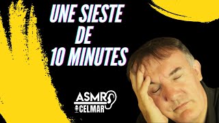 ASMR 10 Minutes pour une Sieste Relaxante [upl. by Tennaj]