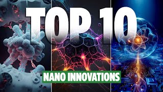 10 Ways Nanotechnology Impacts Our Lives  InnoVision Tech [upl. by Dercy484]