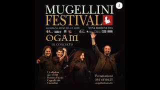 quotOGAMquot quotLa Storia del Cavaliere con la Maga Sibillaquot al MUGELLINI FESTIVAL di Potenza Picena [upl. by Huston388]