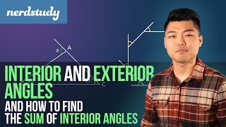 Interior and Exterior Angles and How to Find the Sum of Interior Angles  Nerdstudy [upl. by Ecinert293]