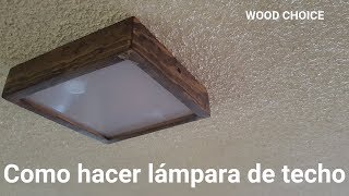 Como hacer Lampara LED para el Techo [upl. by Assenov541]