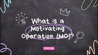 What is a Motivating Operation MO with example Understanding MOfreeMockExamBACBTasklistB12 [upl. by Nebuer]