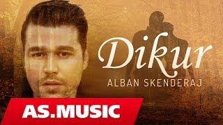 Alban Skenderaj  Dikur audio [upl. by Hannaj]