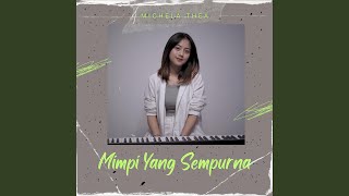 Mimpi Yang Sempurna [upl. by Bundy559]