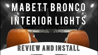 20212023 Ford Bronco Interior Upgrade Lights A Mabett Product [upl. by Asirak790]