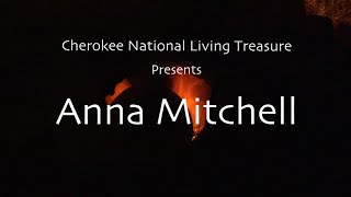 quotAnna Mitchell Grandmother of Cherokee Potteryquot [upl. by Niabi897]