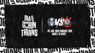 DIA DE CORINTHIANS  Grêmio x Corinthians  Copa do Brasil 2024 PRÉJOGO  AO VIVO [upl. by Jennica784]