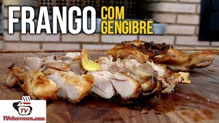 Como Fazer Frango com Gengibre  Tv Churrasco [upl. by Mycah]