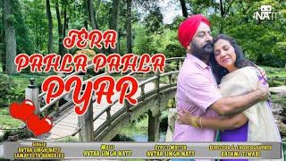 Tera Pehla Pehla Pyaar  तेरा पहला पहला प्यार  Punjabi Song 2024 avtarsingh [upl. by Annailuj636]