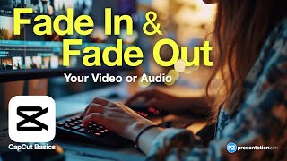 How To Fade In amp Fade Out Video in CapCut Desktop Quick Tutorial [upl. by Boyes634]