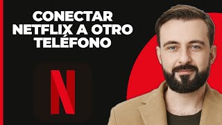 Cómo conectar Netflix a otro teléfono [upl. by Allak405]