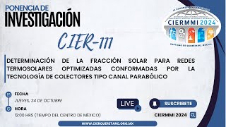 CIER111 DETERMINACIÓN DE LA FRACCIÓN SOLAR PARA REDES TERMOSOLARES OPTIMIZADAS CONFORMADAS [upl. by Lillith54]