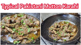 Typical Pakistani Mutton Karahi  Professional Recipe Guide for Beginners  Mutton Karahi [upl. by Theron]