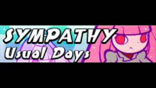 SYMPATHY 「Usual Days ＬＯＮＧ」 [upl. by Airdnala497]