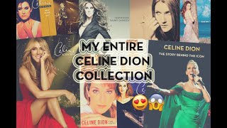 My Entire Céline Dion Collection [upl. by Tengdin]