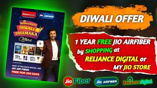 🔥Diwali Dhamaka Offer🔥FREE JioAirFiber for 1 Year with Reliance Digital Shopping🎉Full Details Inside [upl. by Neurath]