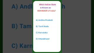 Which Indian state is known as Kohinoor of india generalknwledge gk quiz [upl. by Arreip]