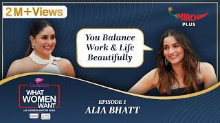 Alia Bhatt Interview by Kareena Kapoor Khan on What Women Want S5 EP 1  Mirchi Plus [upl. by Luce]