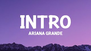 ArianaGrande  intro end of the world Lyrics [upl. by Paske]