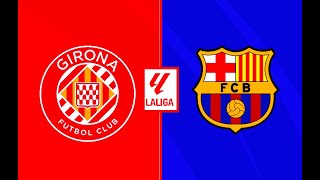 Girona vs Barcelona TV Channel La Liga [upl. by Studley]