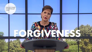 ForgivenessFull Sermon  Joyce Meyer [upl. by Edniya86]