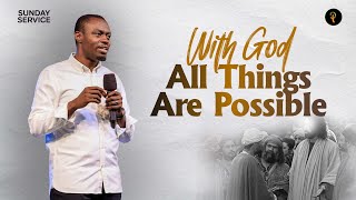 With God All Things Are Possible  Phaneroo Sunday Service 302  Apostle Grace Lubega [upl. by Garrison]