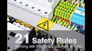 21 Safety rules for working with Electrical Equipments amp Tools [upl. by Martyn351]