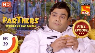 Partners Trouble Ho Gayi Double  Ep 39  Full Episode  19th January 2018 [upl. by Mathilda]