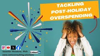 TACKLING POST HOLIDAY OVERSPENDING [upl. by Eetsirhc345]