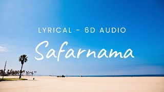 Safarnama 6D Audio With Lyrics Lucky Ali  Lyrify [upl. by Eneroc]