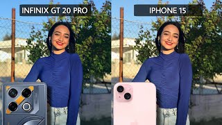 Infinix GT 20 Pro 5G Vs iPhone 15 Camera Test Comparison [upl. by Adriano]