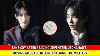 Fans Cry After Reading SEVENTEENs Jeonghans Moving Message Ahead of Military Service [upl. by Robenia]