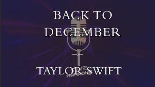 Taylor Swift  Back To December Karaoke [upl. by Denton64]