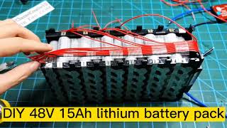 DIY 48V 15Ah lithium battery pack half the cost of buying finished products easy to make [upl. by Ahcas]