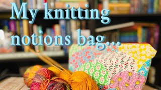 What’s In My Knitting Notions Bag [upl. by Ahsytal]