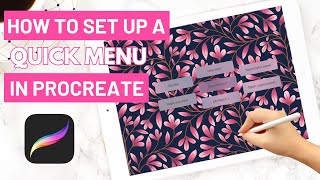 How to Set up amp Use the Quick Menu in Procreate [upl. by Haelahk130]