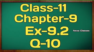 Class11 Ex92Q10  Sequence and Series  NCERT Math [upl. by Brendin]