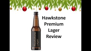 Hawkstone Premium Lager Review [upl. by Ahsinert]