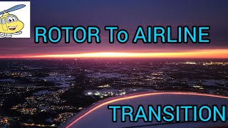 Rotor To Airline Transition [upl. by Ervin158]