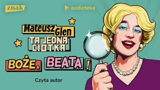 quotBoże Beataquot Mateusz Glen  audiobook [upl. by Watson]