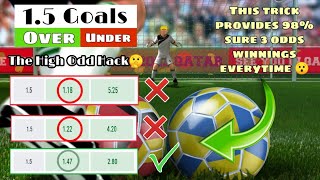 The Over 15 goals Winning Strategy to win Soccer Bets every time  Easy Sure 35 Odds hack😯 [upl. by Elamrej]