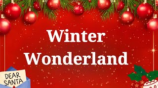 Dean Martin  Winter Wonderland  Christmas Carol amp Song Lyrics Video [upl. by Anelrahs]