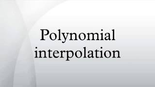 Polynomial interpolation [upl. by Rentschler]