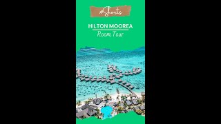 Overwater bungalow tour at Hilton Moorea Lagoon Resort French Polynesia [upl. by Lirbij943]