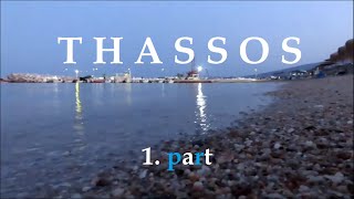 THASSOS  Greece 1part [upl. by Ysied]